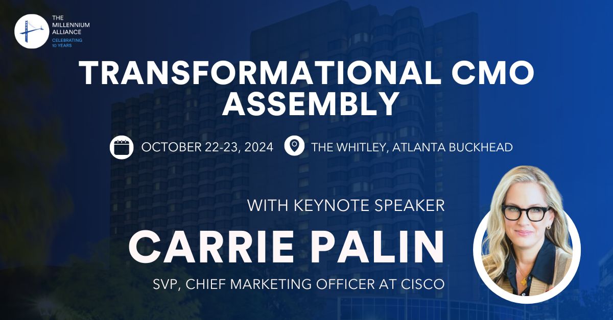 Carrie Palin, SVP, Chief Marketing Officer at Cisco Keynotes Our Transformational CMO Assembly October 22-23rd in Atlanta!