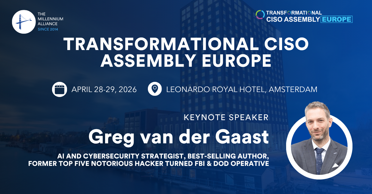 Greg van der Gaast, AI-Aware Cybersecurity Strategist, Best-selling Author of ‘What We Call Security’ & ‘Rethinking InfoSec’, Former Top Five Notorious Hacker & Security Advisor at CDW UK Keynotes Our Transformational CISO Assembly Europe on April 28-29 in Amsterdam!